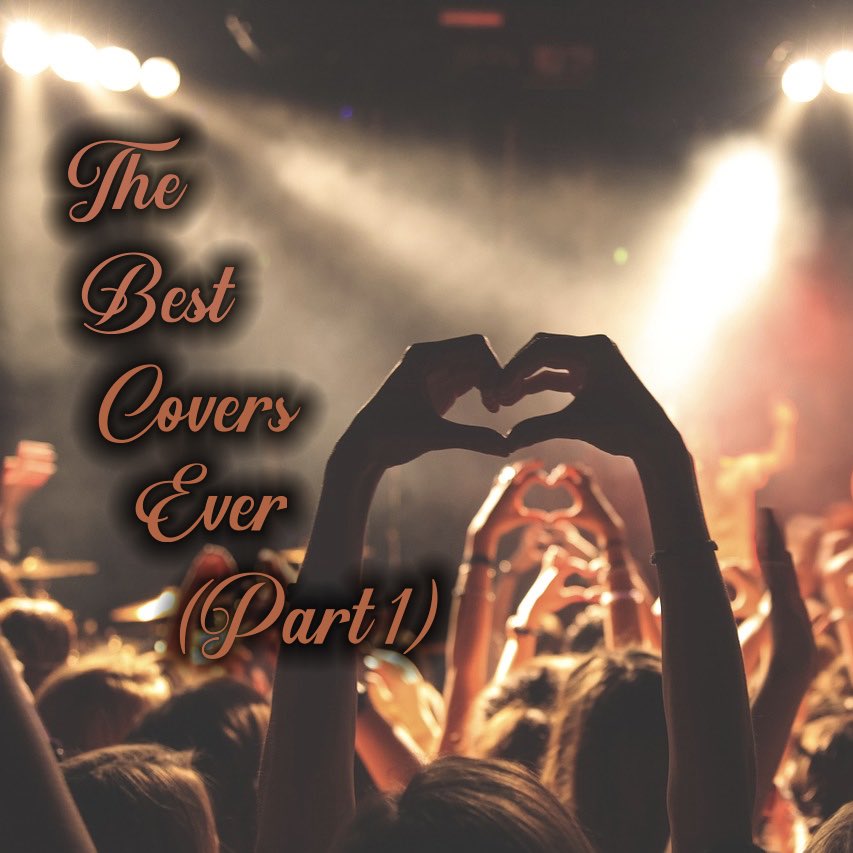 The Best Cover Songs Ever