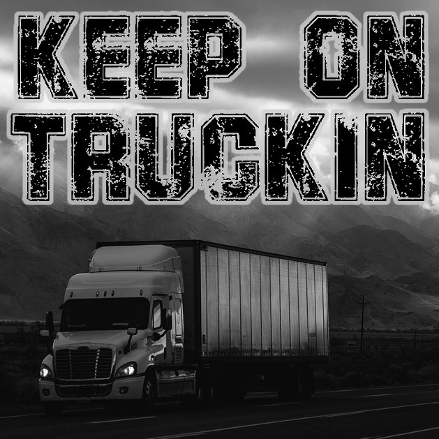 Keep on Truckin