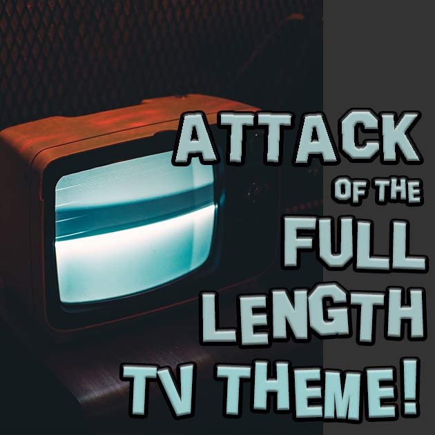 Full length TV Theme
