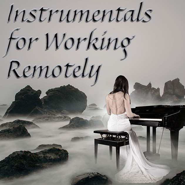 Instrumentals for Working Remotely