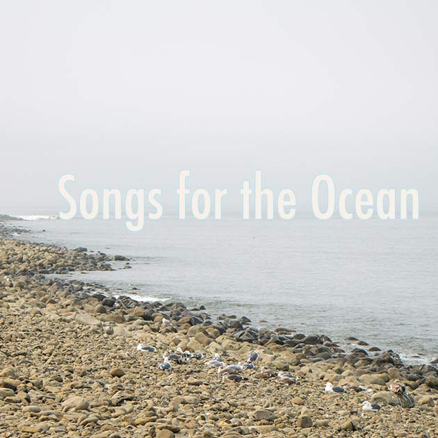 Songs for the Ocean