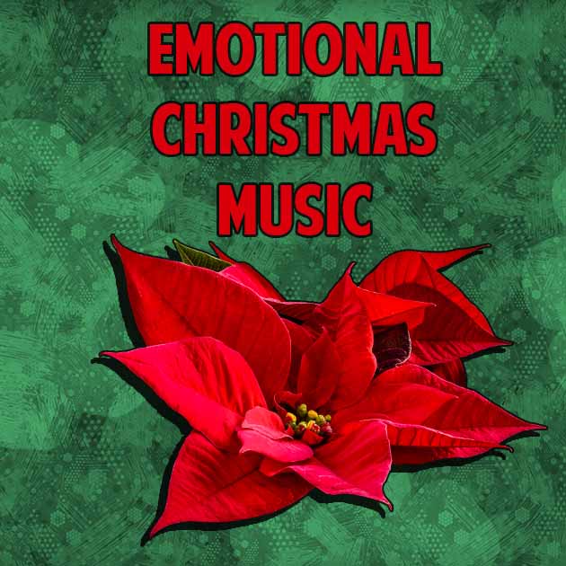 Emotional Christmas Music